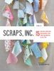 Scraps Inc. Quilt Book