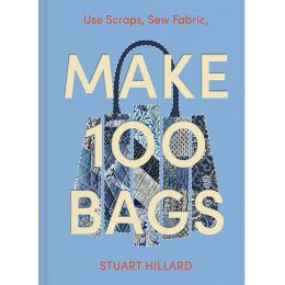 Stuart Hillard - Make 100 Bags